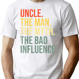 Mens Uncle The Man The Myth The Bad Influence Best Funny Uncle T-Shirt T-Shirt for Men & Women, T-Shirts Graphic Tee - White