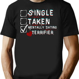 Mentally Dating Terrifier T-Shirt for Men & Women, T-Shirts Graphic Tee - Black
