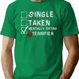 Mentally Dating Terrifier T-Shirt for Men & Women, T-Shirts Graphic Tee - Green
