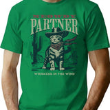 Meowdy Partner Whiskers In The Wind T-Shirt for Men & Women, T-Shirts Graphic Tee - Green