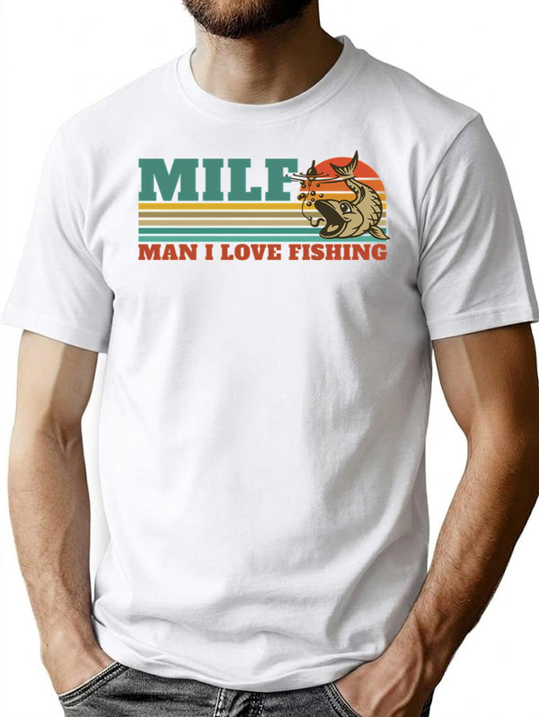 Milf Man I Love Fishing Retro Vintage Sunset Funny Fishing Gift (2) T-Shirt for Men & Women, T-Shirts Graphic Tee - White