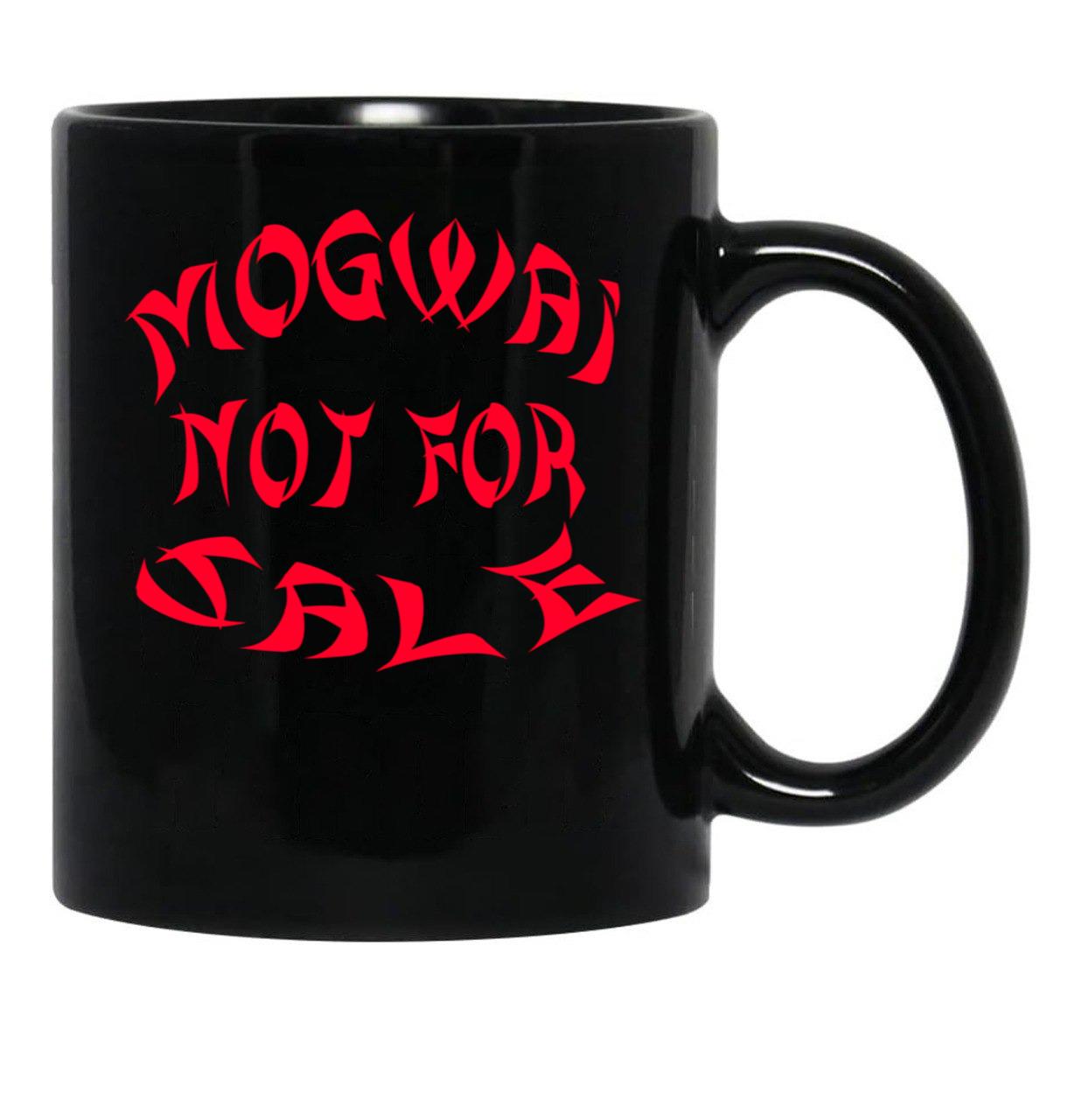 Mogwai Not For Sale Black Coffee Mug, Gift Coffee Mug - Black