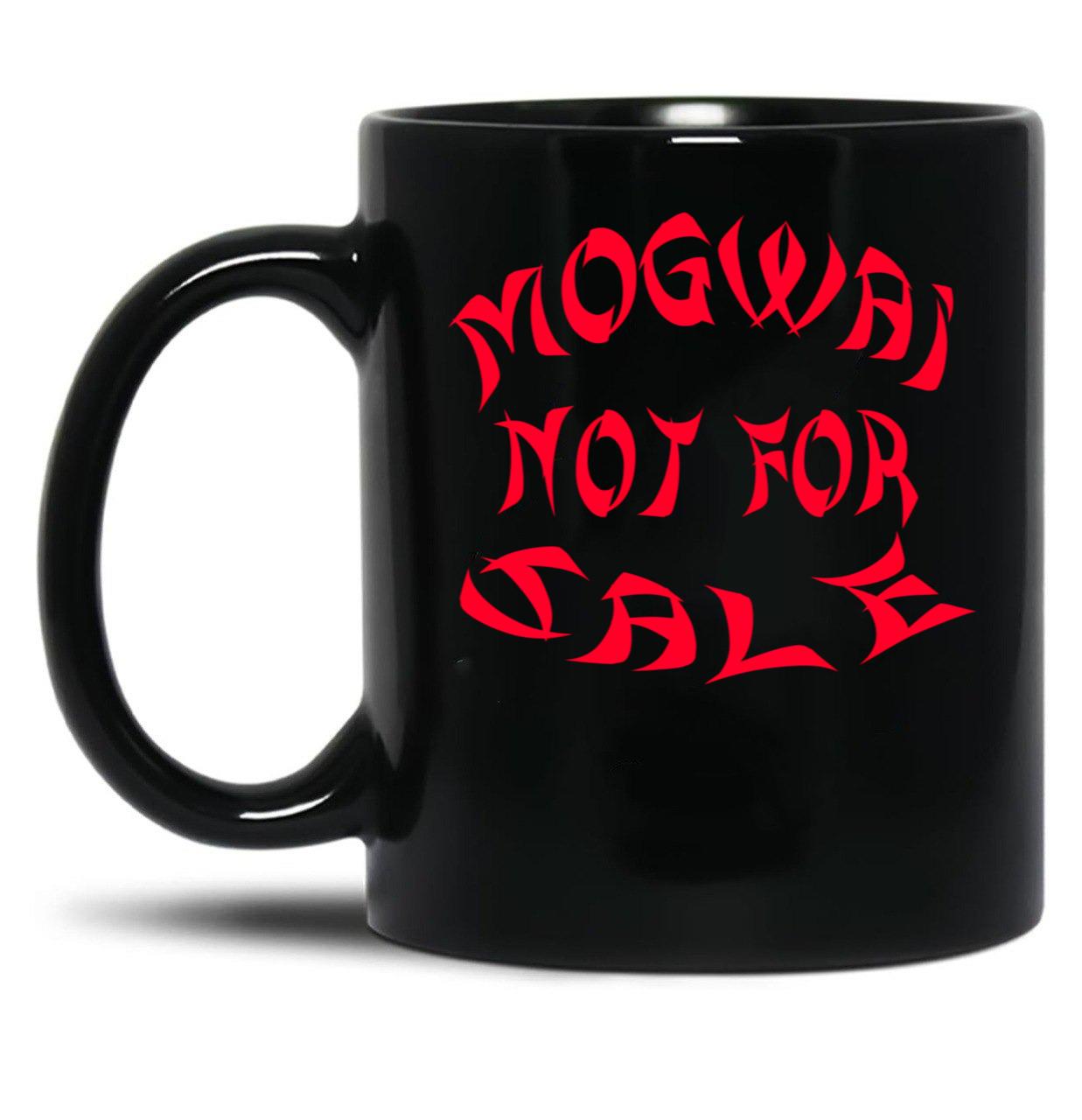 Mogwai Not For Sale Black Coffee Mug, Gift Coffee Mug
