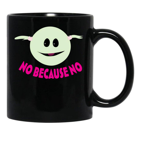 Mona No Because No Nanalan Design Black Coffee Mug, Gift Coffee Mug - Black