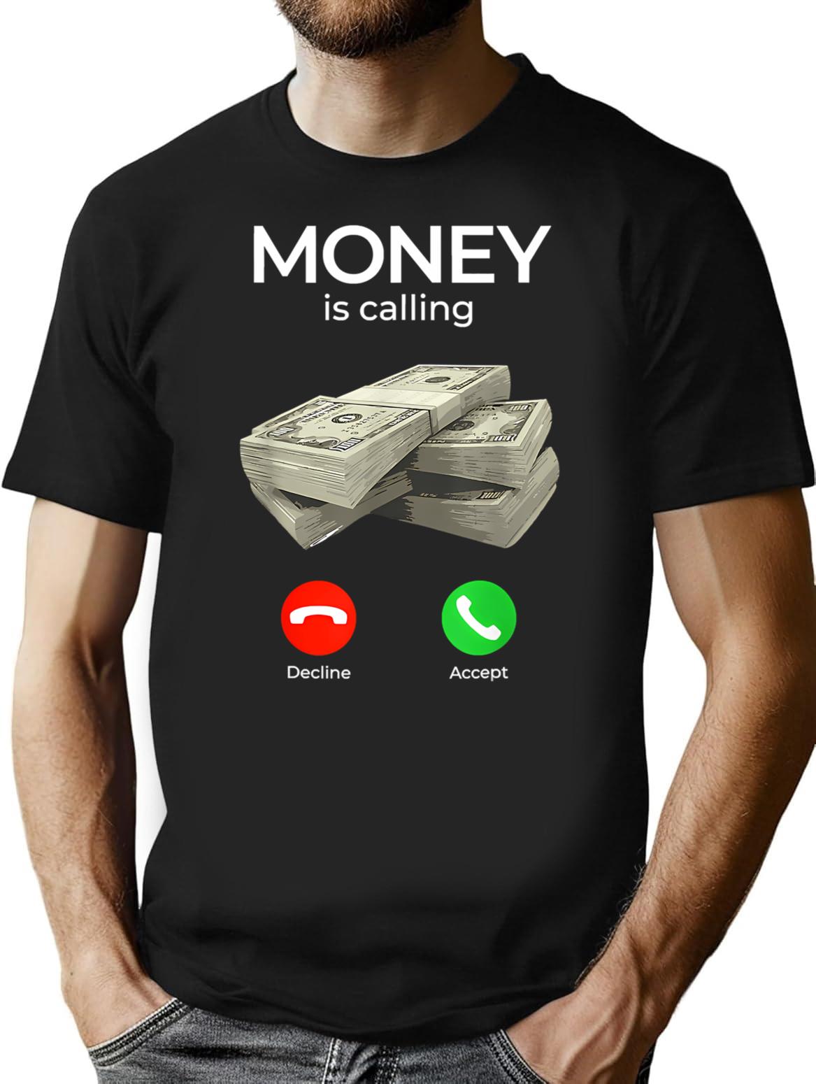 Money Is Calling Cashs Funny Business T-Shirt for Men & Women, T-Shirts Graphic Tee - Black