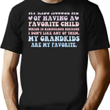 My Kids Accuse Me Of Having A Favorite Child (1) T-Shirt for Men & Women, T-Shirts Graphic Tee - Black
