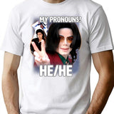 My Pronouns Are Hehe Shirt T-Shirt for Men & Women, T-Shirts Graphic Tee - White