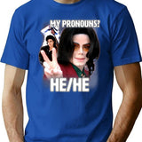 My Pronouns Are Hehe Shirt T-Shirt for Men & Women, T-Shirts Graphic Tee - Blue