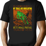 My Trials Are Unrelenting Frog T-Shirt for Men & Women, T-Shirts Graphic Tee - Black