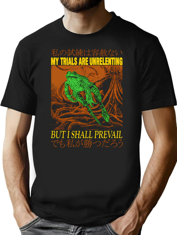 My Trials Are Unrelenting Frog T-Shirt for Men & Women, T-Shirts Graphic Tee - Black