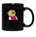 Nanalan Are You Feeling Mad Black Coffee Mug, Gift Coffee Mug - Black
