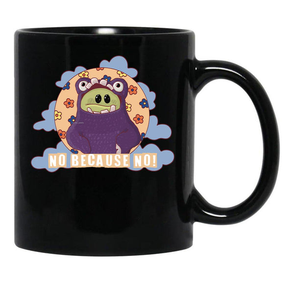Nanalan No Because No Black Coffee Mug, Gift Coffee Mug - Black