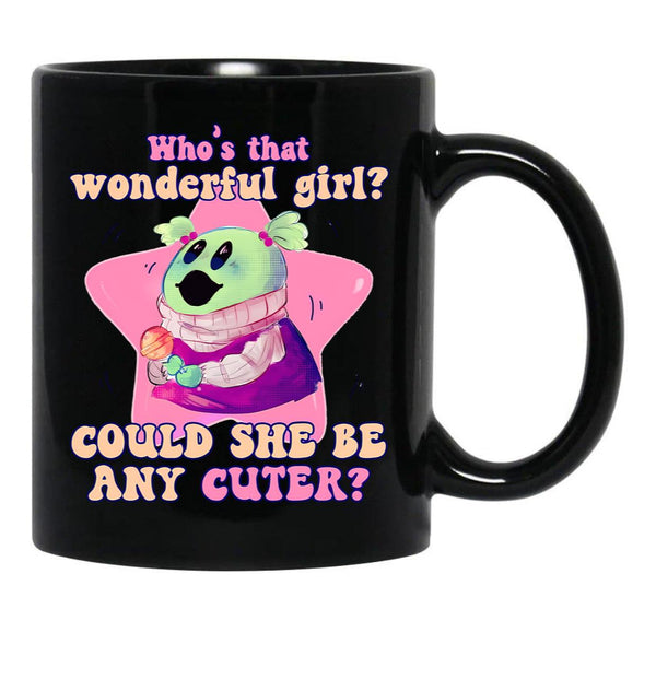 Nanalan Who'S That Wonderful Girl Black Coffee Mug, Gift Coffee Mug - Black