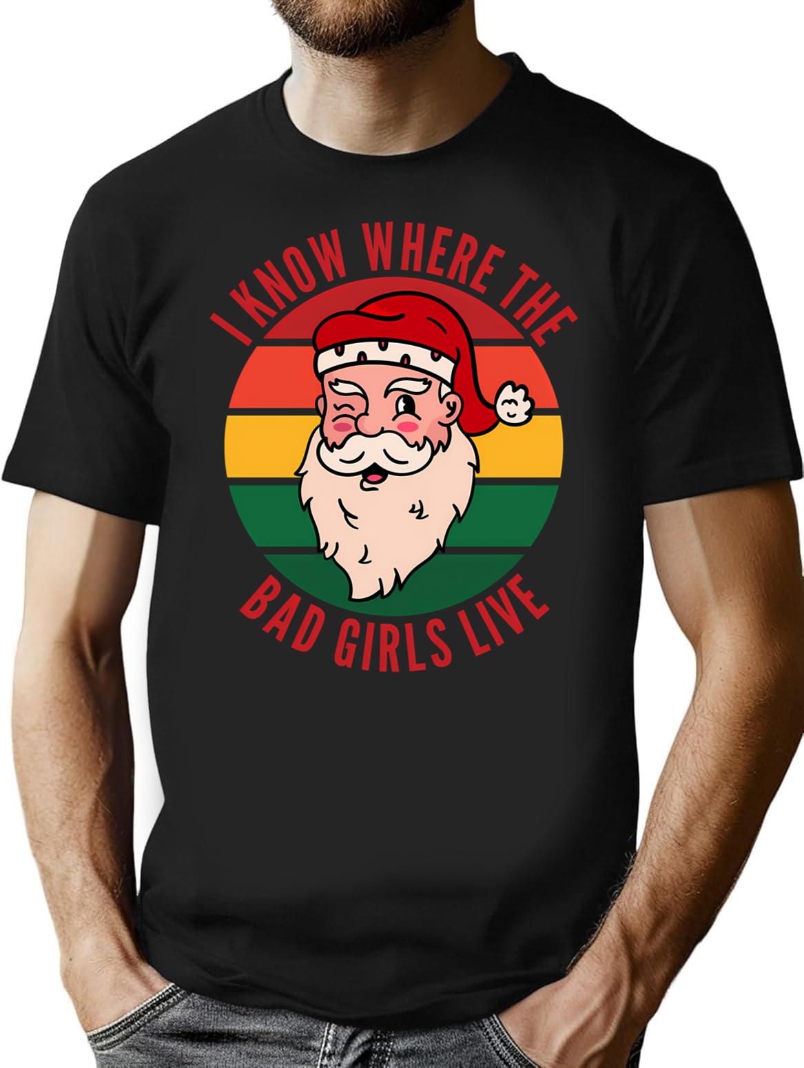 Naughty Christmas Bad Santa Girls Funny Inappropriate Gift T-Shirt for Men & Women, T-Shirts Graphic Tee - Black