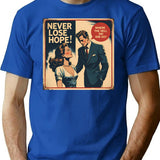 Never Lose Hope (1) T-Shirt for Men & Women, T-Shirts Graphic Tee - Blue