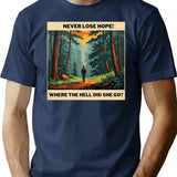 Never Lose Hope T-Shirt for Men & Women, T-Shirts Graphic Tee - Navy