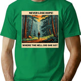 Never Lose Hope T-Shirt for Men & Women, T-Shirts Graphic Tee - Green