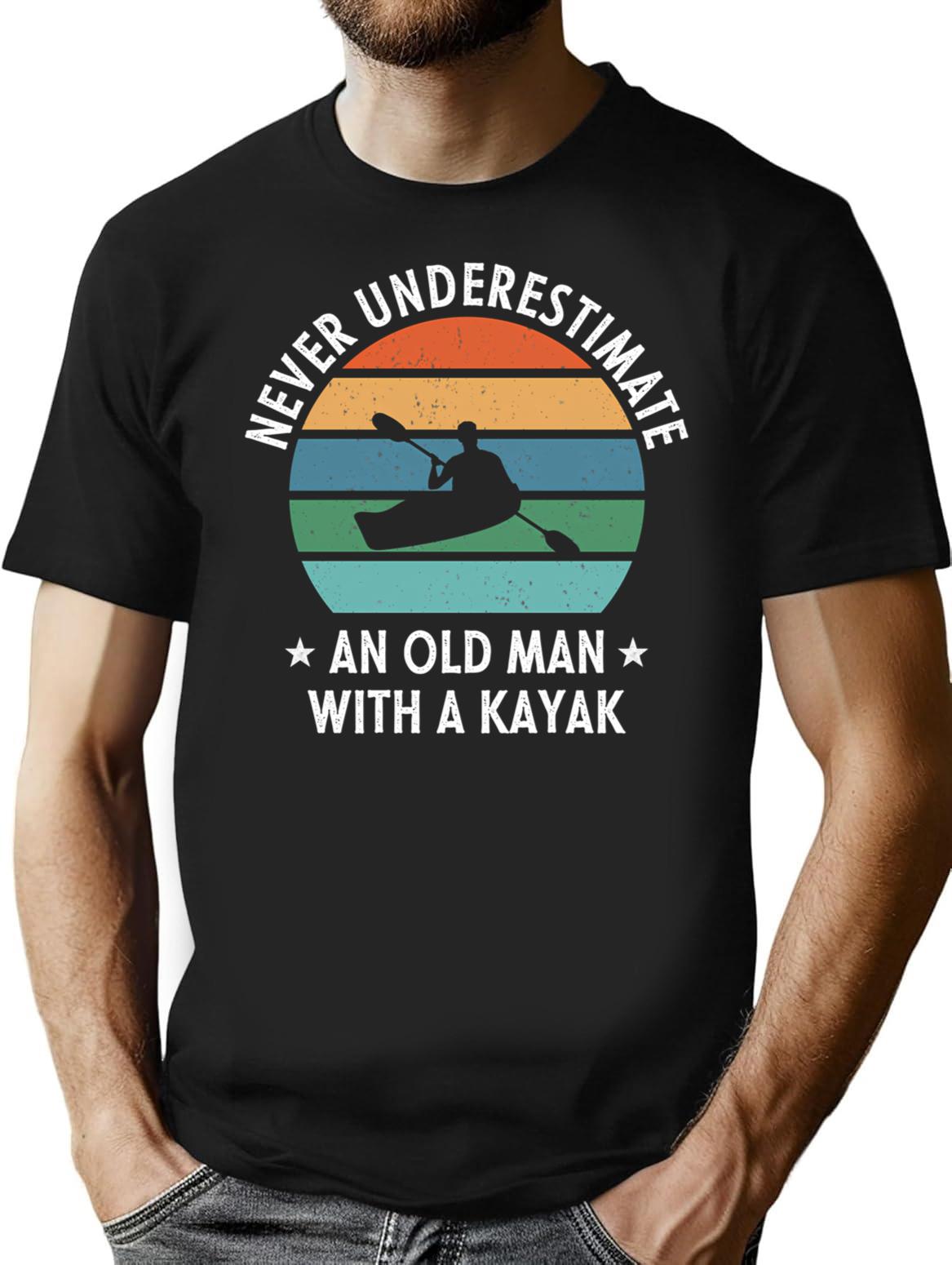 Never Underestimate An Old Man With A Kayak Retro Vintage T-Shirt for Men & Women, T-Shirts Graphic Tee - Black