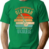 Never Underestimate An Old Man With An Ukulele T-Shirt for Men & Women, T-Shirts Graphic Tee - Green
