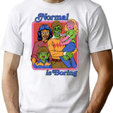 Normal Is Boring T-Shirt for Men & Women, T-Shirts Graphic Tee - White