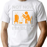 Not Now I'M Busy. Vintage Gaming Humor T-Shirt for Men & Women, T-Shirts Graphic Tee - White