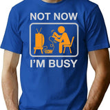Not Now I'M Busy. Vintage Gaming Humor T-Shirt for Men & Women, T-Shirts Graphic Tee - Blue