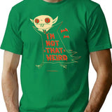Not That Weird T-Shirt for Men & Women, T-Shirts Graphic Tee - Green