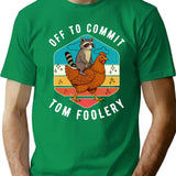 Off To Commit Tom Foolery Raccoon Riding Chicken Funny Vintage Sunset Retro T-Shirt for Men & Women, T-Shirts Graphic Tee - Green