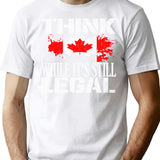 Old Canadian Flag Think While It'S Still Legal T-Shirt for Men & Women, T-Shirts Graphic Tee - White