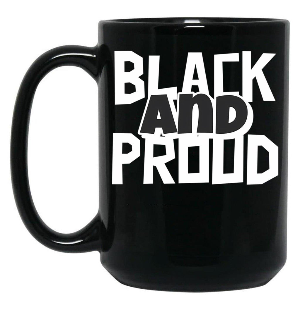 Openly Black And Proud Openly Black Black Coffee Mug