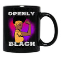 Openly Black Black Pride (1) Black Coffee Mug - Black