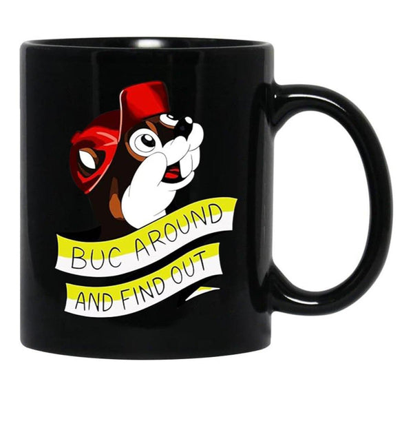 Otter BUC Around and Find Out Black Coffee Mug, Gift Coffee Mug - Black