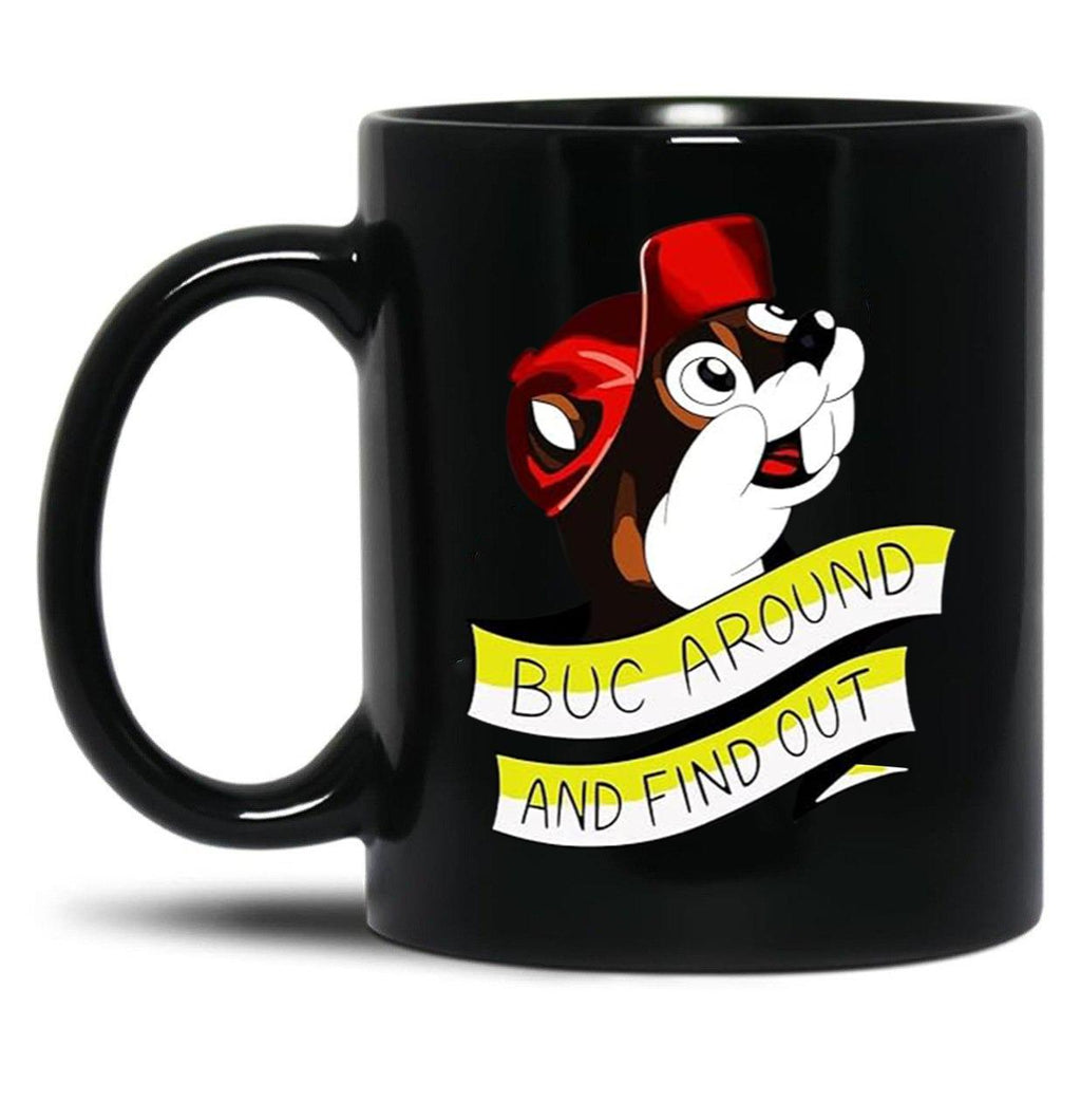 Otter BUC Around and Find Out Black Coffee Mug, Gift Coffee Mug