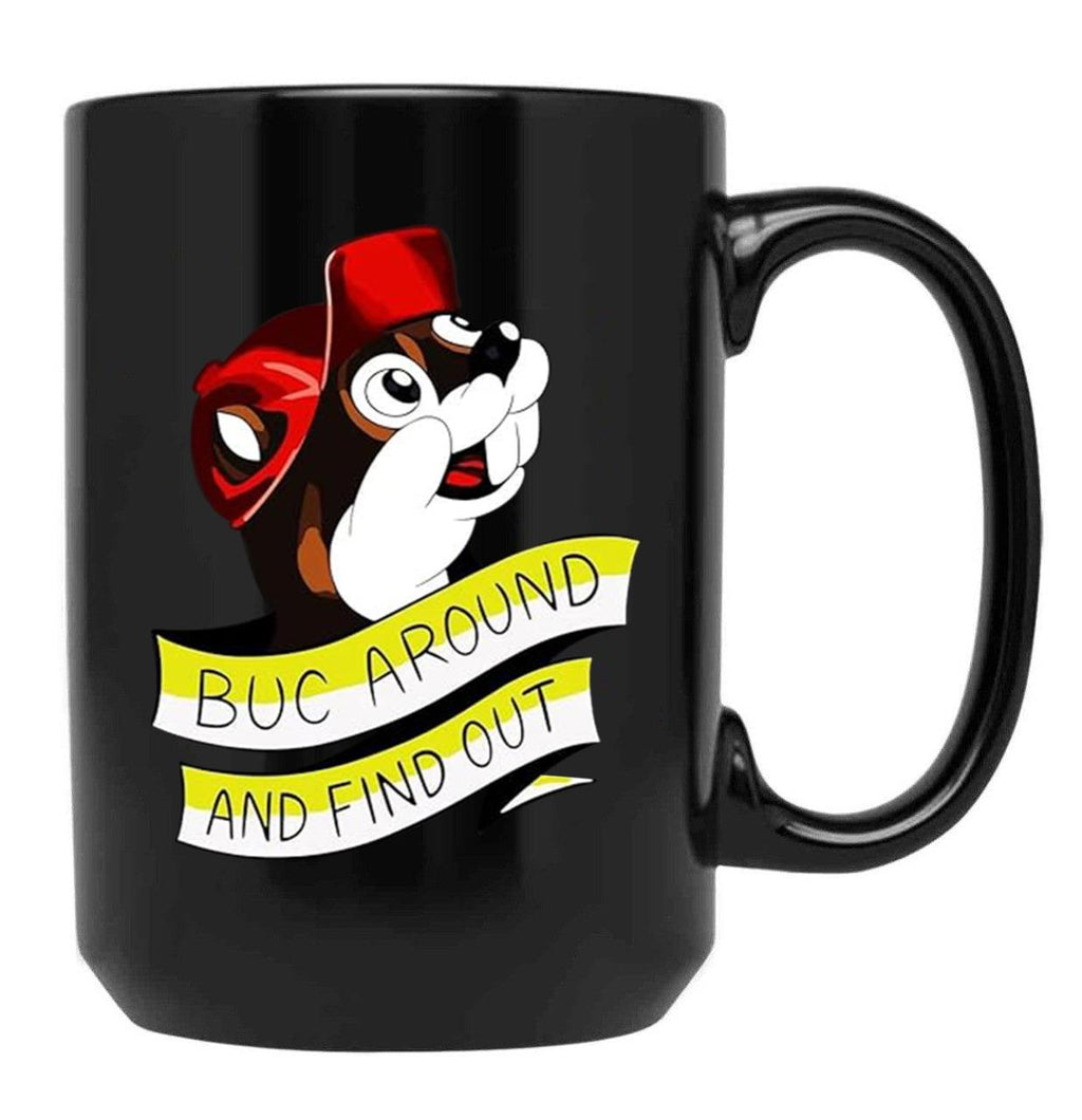 Otter BUC Around and Find Out Black Coffee Mug, Gift Coffee Mug