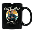 Outlaw Josey Wales Black Coffee Mug, Gift Coffee Mug - Black