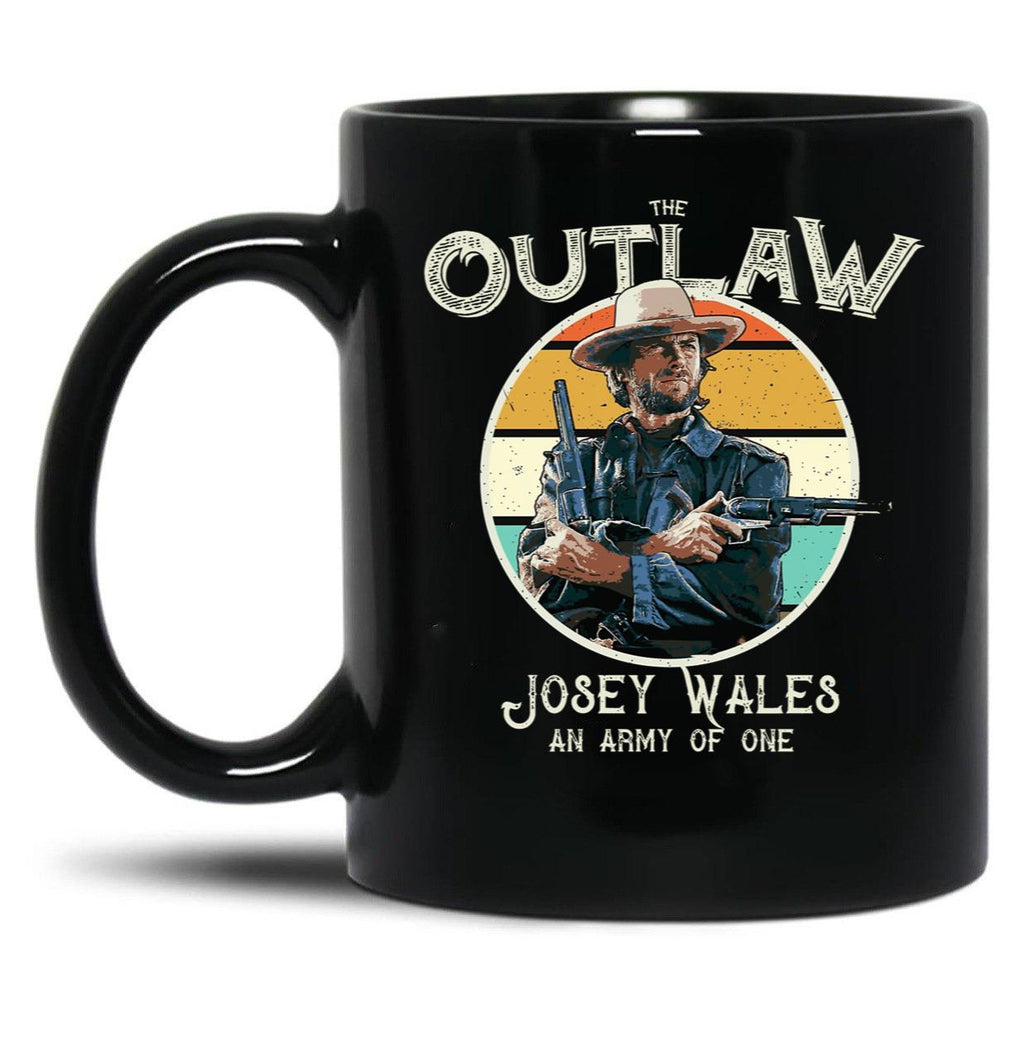 Outlaw Josey Wales Black Coffee Mug, Gift Coffee Mug