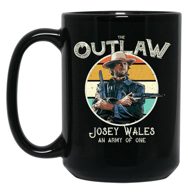 Outlaw Josey Wales Black Coffee Mug, Gift Coffee Mug - Black