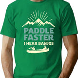 Paddle Faster I Hear Banjos - Vintage Essential T-Shirt for Men & Women, T-Shirts Graphic Tee - Green