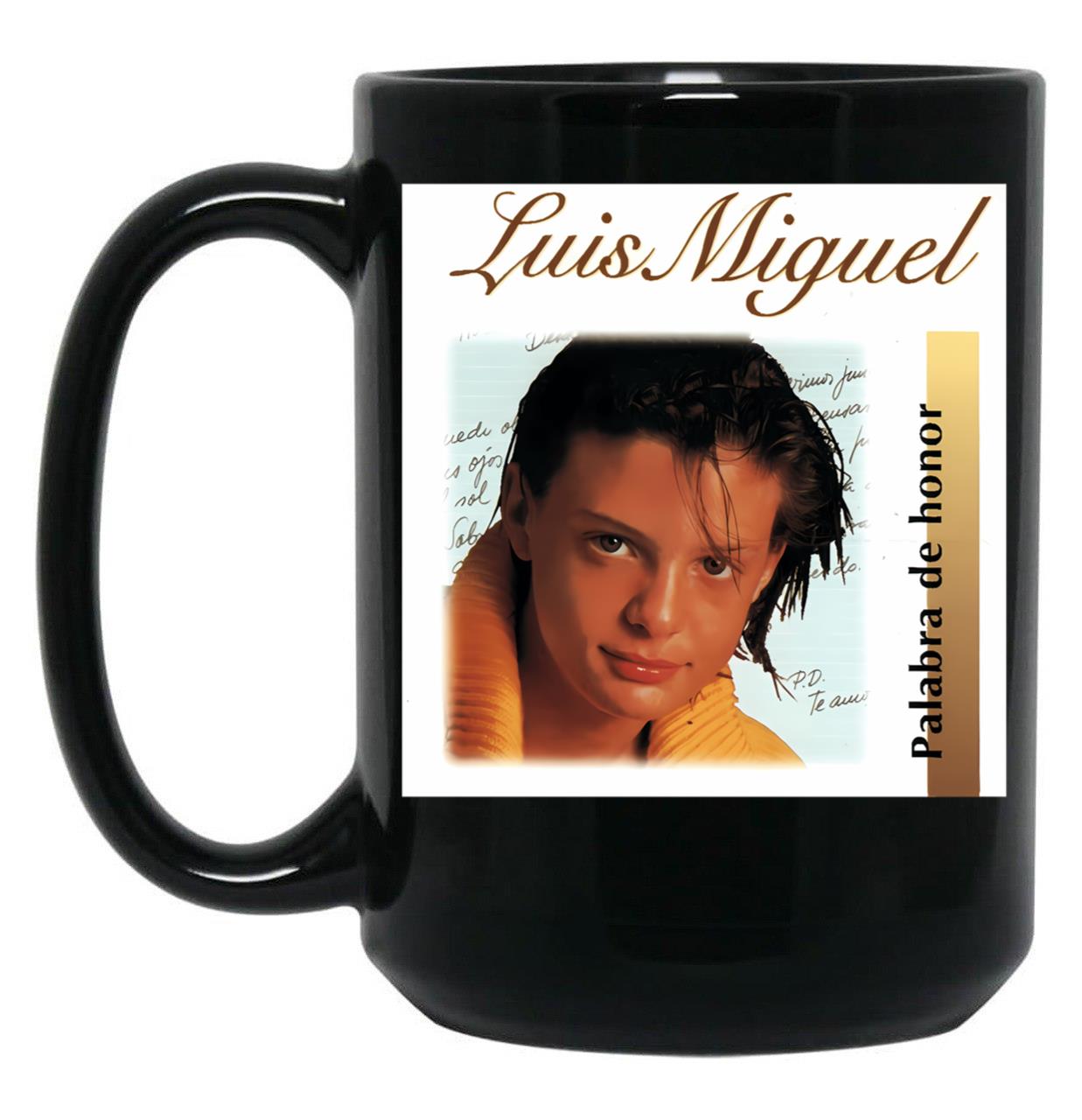 Palabra De Honor Luis Miguel Classic Black Coffee Mug, Gift Coffee Mug