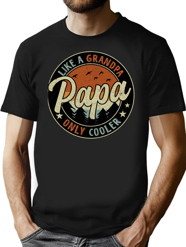 Papa Like A Grandpa Only Cooler Vintage Retro T-Shirt for Men & Women, T-Shirts Graphic Tee - Black