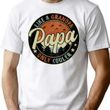 Papa Like A Grandpa Only Cooler Vintage Retro T-Shirt for Men & Women, T-Shirts Graphic Tee - White