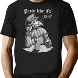 Party Like It'S 1347 - Vintage Chill Plague Doctor T-Shirt for Men & Women, T-Shirts Graphic Tee - Black