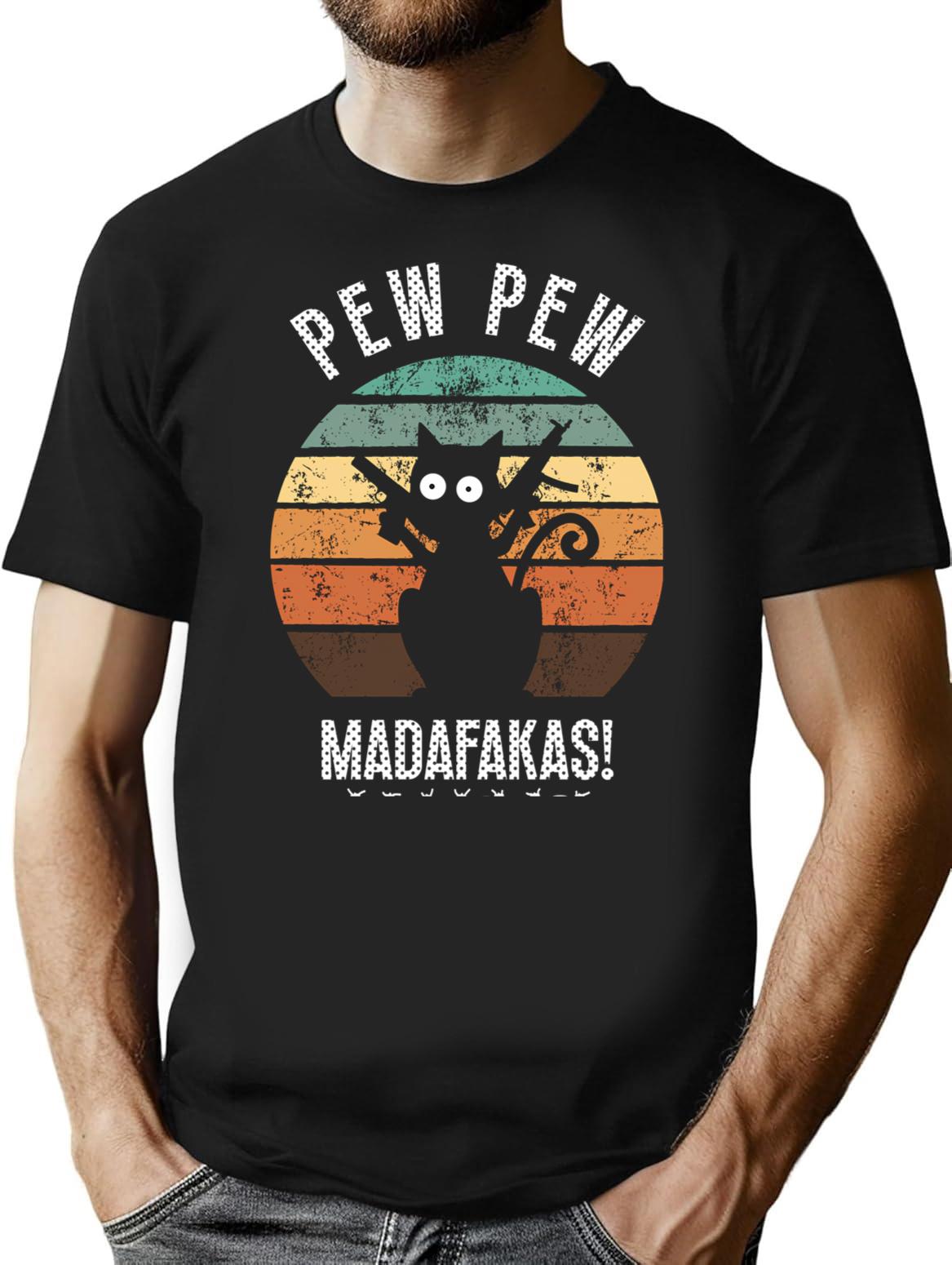 Pew Pew Crazy Cat Madafakas Vintage T-Shirt for Men & Women, T-Shirts Graphic Tee - Black