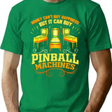 Pinball Machine Buy Happiness Funny Retro Arcade T-Shirt for Men & Women, T-Shirts Graphic Tee - Green