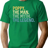 Poppy The Man The Myth The Legend Father'S Day Gift For Grandpa Funny Vintage T-Shirt for Men & Women, T-Shirts Graphic Tee - Green