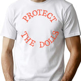 Protect The Dolls (1) T-Shirt for Men & Women, T-Shirts Graphic Tee - White