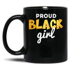 Proud Black Girl Black Coffee Mug