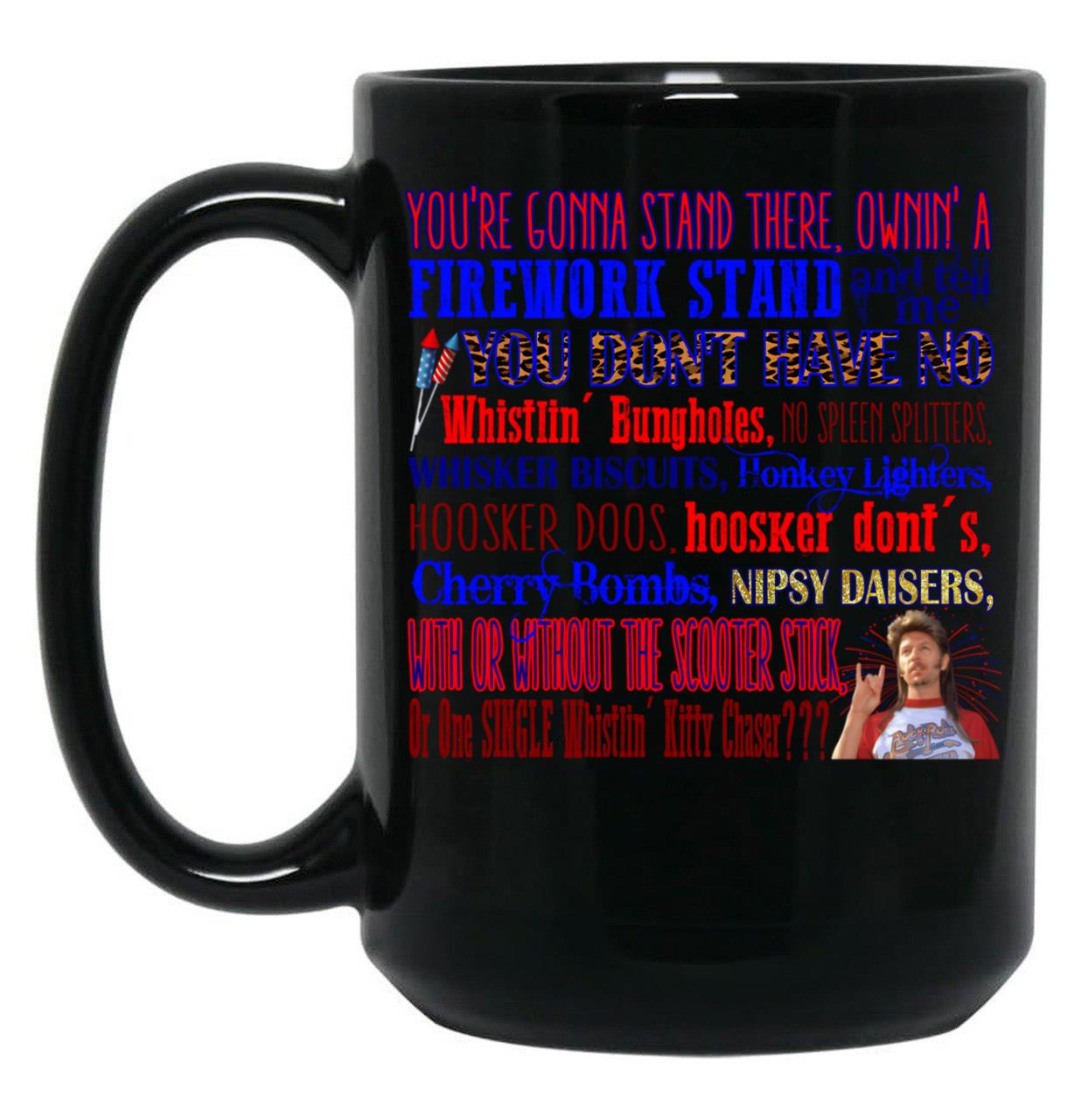 Quote Joe Dirt Tank Top Unisex For Women 4Th Of July Joe Dirt Tank Joe Dirt Funny Mug Black Coffee Mug