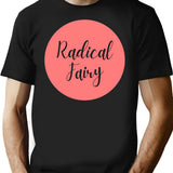 Radical Fairy T-Shirt for Men & Women, T-Shirts Graphic Tee - Black