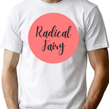 Radical Fairy T-Shirt for Men & Women, T-Shirts Graphic Tee - White